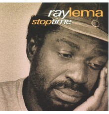 Ray Lema - Stoptime