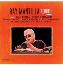 Ray Mantilla - Rebirth