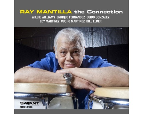 Ray Mantilla - The Connection Ray Mantilla - The Connection