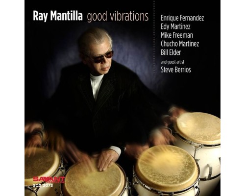 Ray Mantilla - Good Vibrations