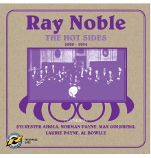 Ray Noble - The Hot Sides