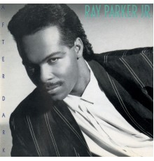 Ray Parker Jr. - After Dark