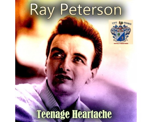 Ray Peterson - Teenage Heartache