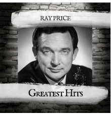 Ray Price - Greatest Hits