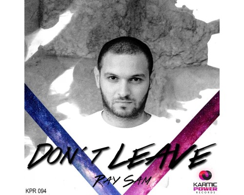 Ray Sam - Don't Leave