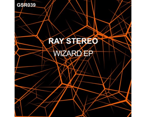 Ray Stereo - Wizard EP (Original Mix) Ray Stereo - Wizard EP (Original Mix)