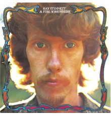 Ray Stinnett - A Fire Somewhere