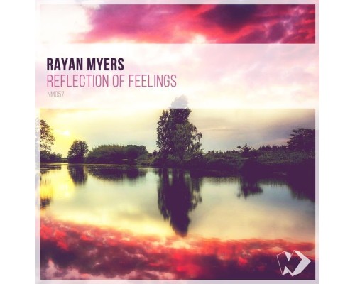 Rayan Myers - Reflection of Feelings