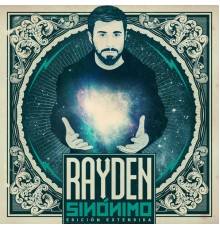 Rayden - Sinónimo  (Edición extendida)