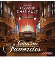 Raymond Chenault - Concert Favorites