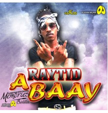 Raytid - A Baay - Single