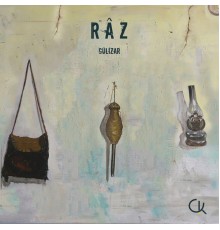 Raz - Gülizar