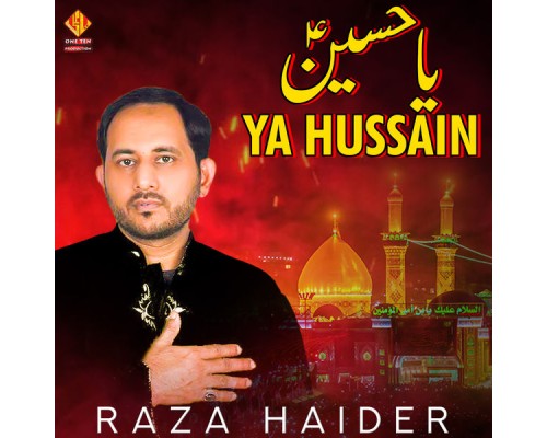 Raza Haider - Ya Hussain