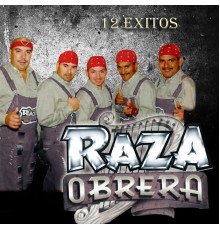 Raza Obrera - 12 Exitos