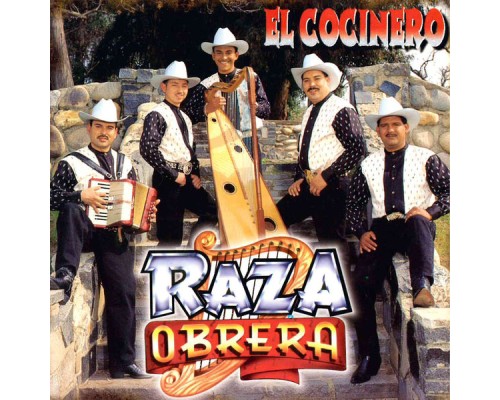 Raza Obrera - El Cocinero