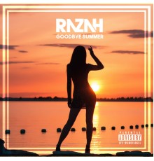 Razah - Goodbye Summer