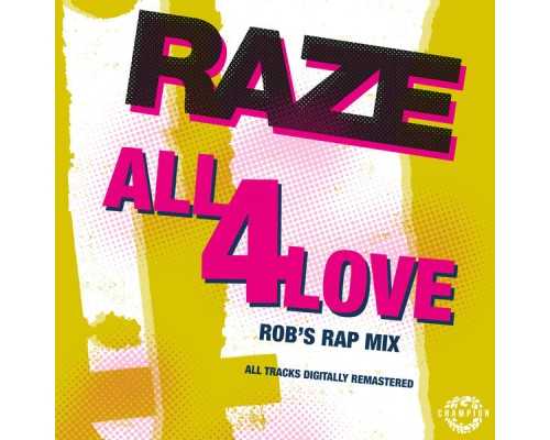 Raze - All 4 Love