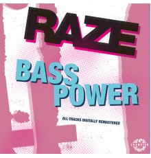 Raze - Bass Power