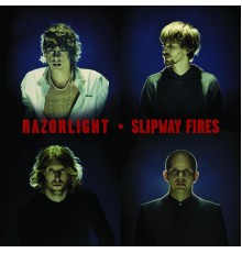 Razorlight - Slipway Fires