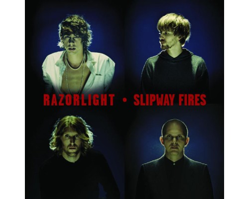 Razorlight - Slipway Fires