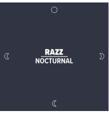 Razz - Nocturnal - Bonus Tracks