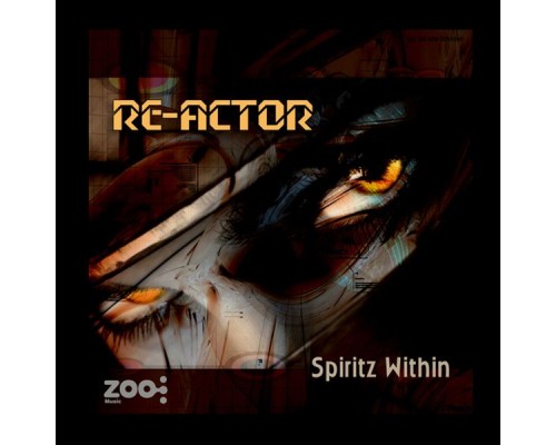 Re-Actor - Spiritz Within