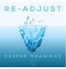 Re-Adjust - Deeper Meanings EP