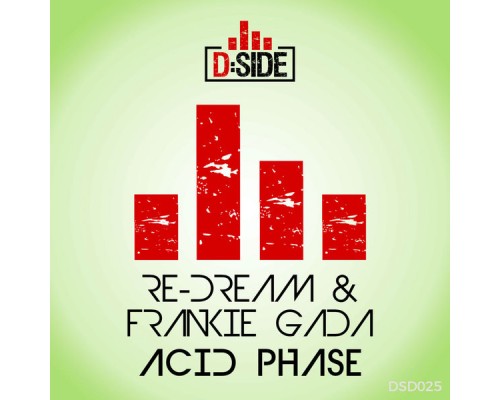 Re-Dream & Frankie Gada - Acid Phase