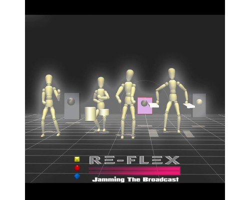 Re-Flex - Jamming The Broadcast