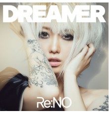 Re:NO - DREAMER