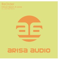 ReOrder - Once Upon A Love