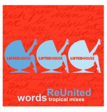 ReUnited - Words (Tropical Mixes)