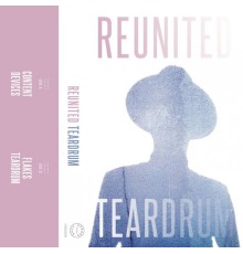 ReUnited - Teardrum