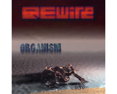 ReWire - Organism