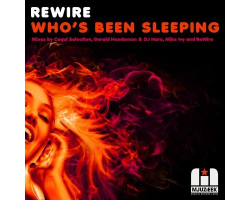 ReWire - Who's Been Sleeping