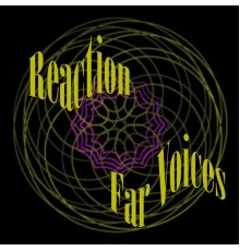 Reaction - Far Voices