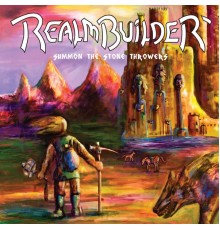 Realmbuilder - Summon the Stone Throwers