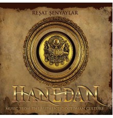 Reşat Şenyaylar - Hanedan