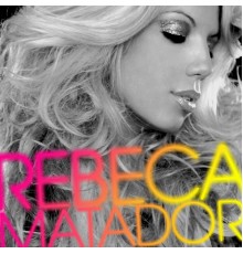 Rebeca - Matador