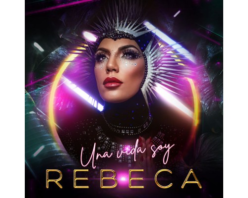 Rebeca - Una Vida Soy