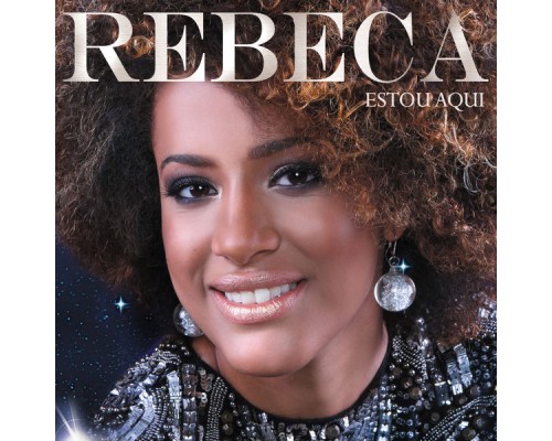 Rebeca - Estou Aqui