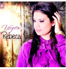 Rebeca Silva - Vozes