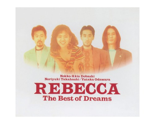 Rebecca - The Best of Dreams