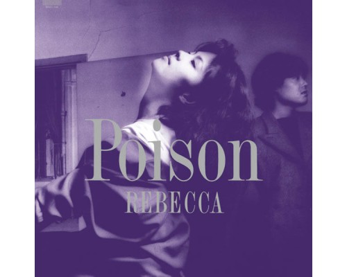 Rebecca - POISON