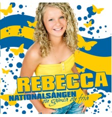 Rebecca Gustafsson - Du Gamla Du Fria