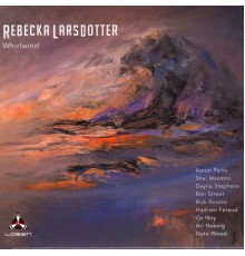 Rebecka Larsdotter - Whirlwind