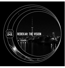 Rebekah - The Vision