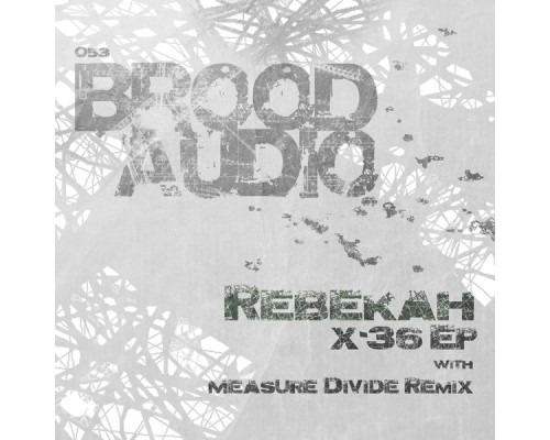 Rebekah - X-36 EP