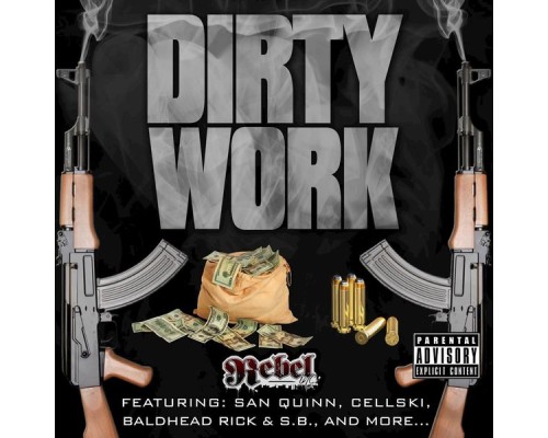 Rebel - Dirty Work