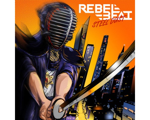 Rebel Beat - Steel Dust